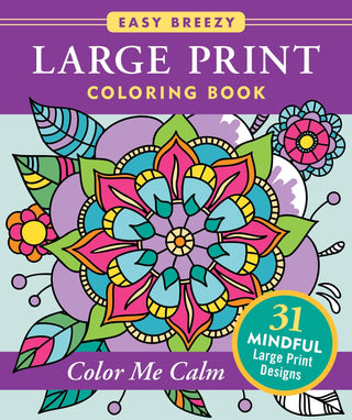 Large Print Adult Coloring Book - Color Me Calm - Shop Rust & Ruffles